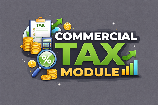 Commercial Tax Module